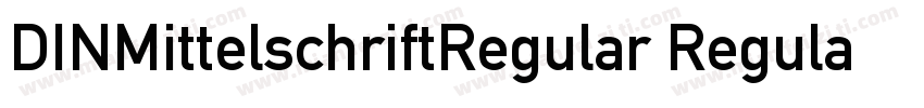 DINMittelschriftRegular Regular字体转换